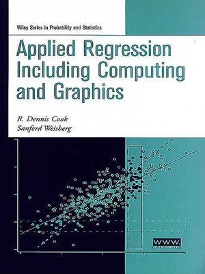 cover image of Applied Regression Including Computing and Graphics